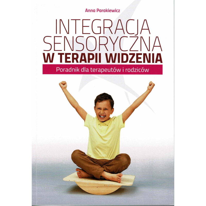 Integracja sensoryczna w terapii widzenia – poradnik