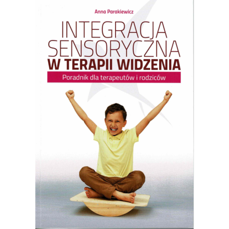 Integracja sensoryczna w terapii widzenia – poradnik
