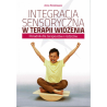 Integracja sensoryczna w terapii widzenia – poradnik