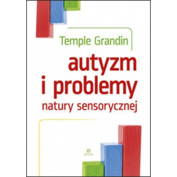 Autyzm i problemy natury sensorycznej