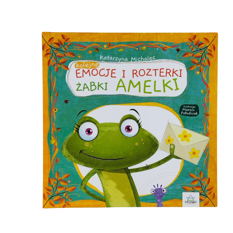 Kolejne emocje i rozterki żabki Amelki K. Mielec