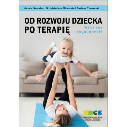 E-book Od rozwoju dziecka po terapię, wybrane zagadnienia J. Szmalec