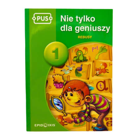 PUS: Nie tylko dla geniuszy 1, rebusy