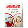 Akomodacja – Diagnoza i Terapia Wzroku | Książka dla Specjalistów