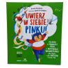 Pink – Książka wspierająca rozwój dziecka, pewność siebie i odkrywanie talentów