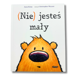 (Nie) jesteś mały – książka o poczuciu własnej wartości