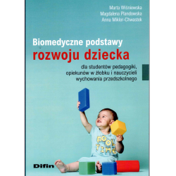 Biomedyczne podstawy rozwoju dziecka – podręcznik