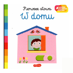 W domu – Akademia Mądrego Dziecka | Pierwsze słowa