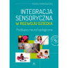 Integracja Sensoryczna w Rozwoju Dziecka – Maria Borkowska