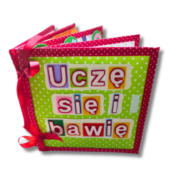Książeczka sensoryczna Uczę się i bawię – edukacja i zabawa