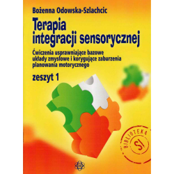 Zeszyt ćwiczeń SI – Terapia bazowych zmysłów dzieci