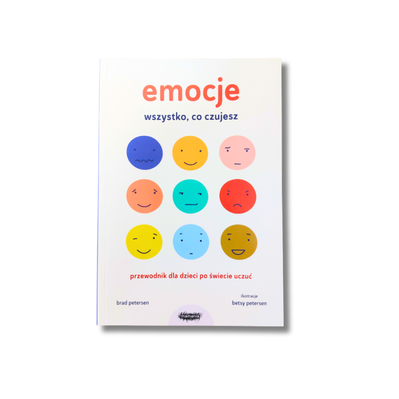 Książka o emocjach - ćwiczenia i rozwój inteligencji emocjonalnej