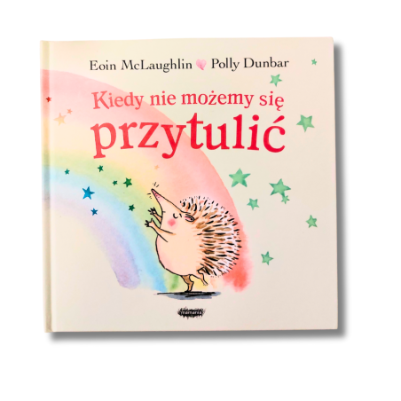 Kolczasty Jeż i Żółw – książka o emocjach i przytulaniu