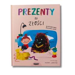 Prezenty od Złości – nauka radzenia sobie z emocjami