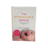 Twoje wymagające dziecko high need baby poradnik dla rodziców