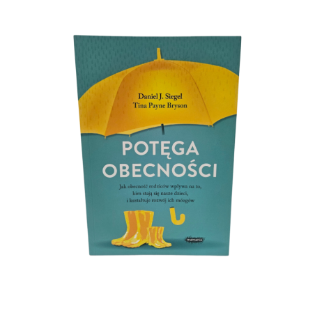 Potęga obecności | Rozwój emocjonalny i więź z dzieckiem