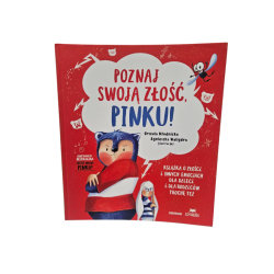 Poznaj swoją złość, Pinku! – książka dla dzieci o emocjach 6+