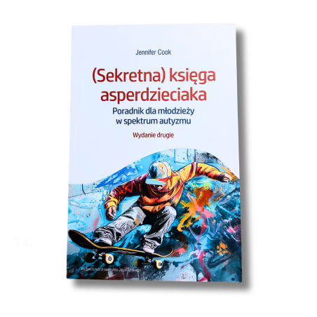 Sekretna księga asperdzieciaka - przewodnik dla osób w spektrum