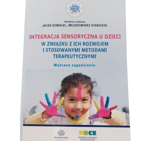 Integracja sensoryczna u dzieci dr. Jacek Szmalec