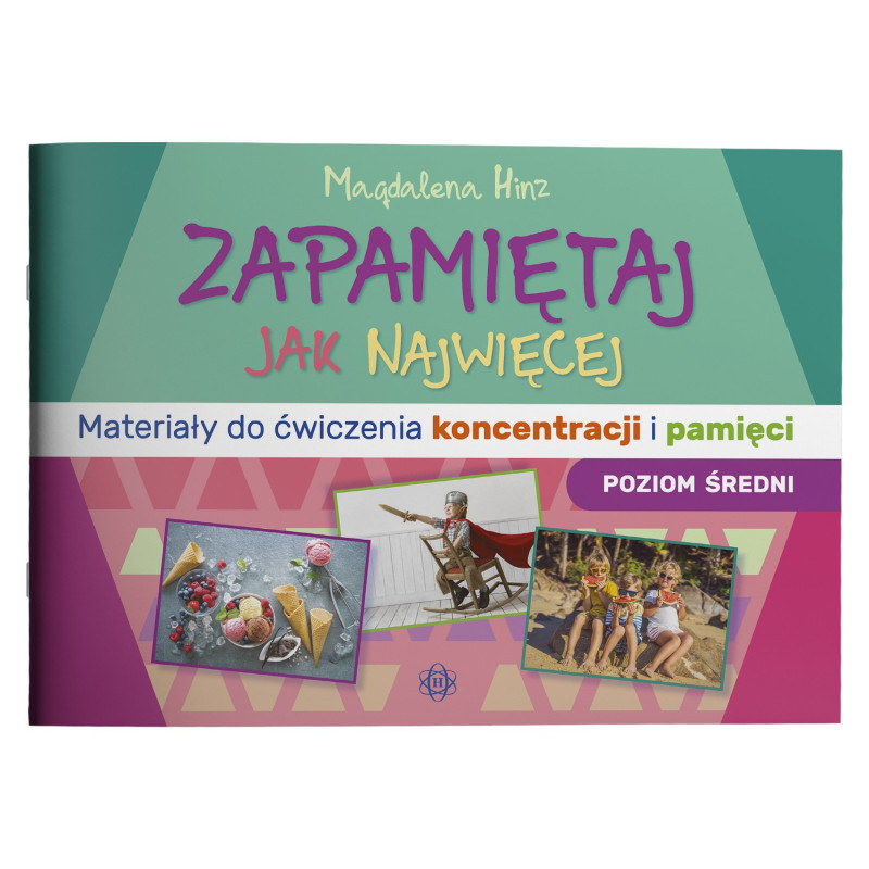 Zapamiętaj jak najwięcej- poziom średni Zapamiętaj jak najwięcej- poziom średni