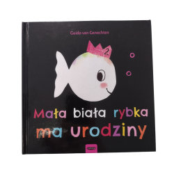 Mała biała rybka ma urodziny, książka o przeciwieństwach